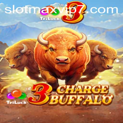 Discover 3ChargeBuffalo: A Thrilling Addition to Slot Gaming with SlotMax VIP