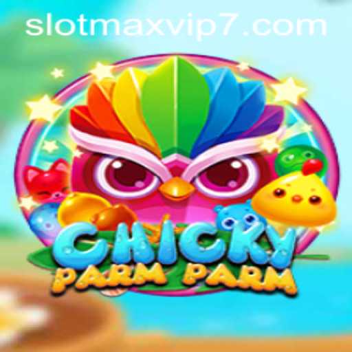 Discover the Excitement of ChickyParmParm with Slotmax VIP