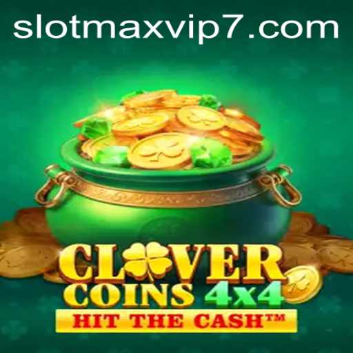 Explore the Exciting World of CloverCoins4x4: A Slotmax VIP Gaming Experience