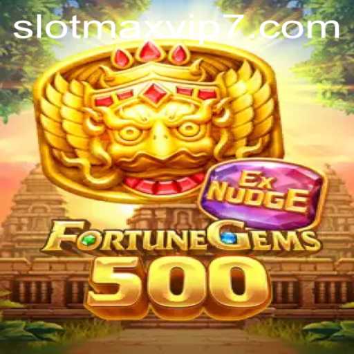 Discover the Exciting World of FortuneGems500 with Slotmax VIP