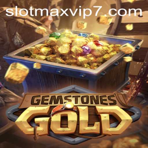Exploring the Thrilling World of GemstonesGold with Slotmax VIP