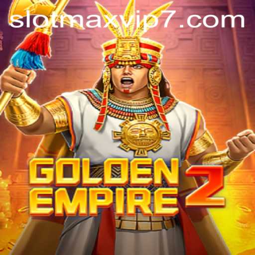 Unveiling GoldenEmpire2: A Thrilling Slot Experience with Slotmax VIP