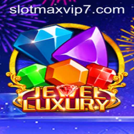 Exploring the Excitement of JewelLuxury and Slotmax VIP