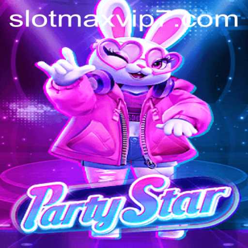 Exploring the Thrills of PartyStar and Slotmax VIP