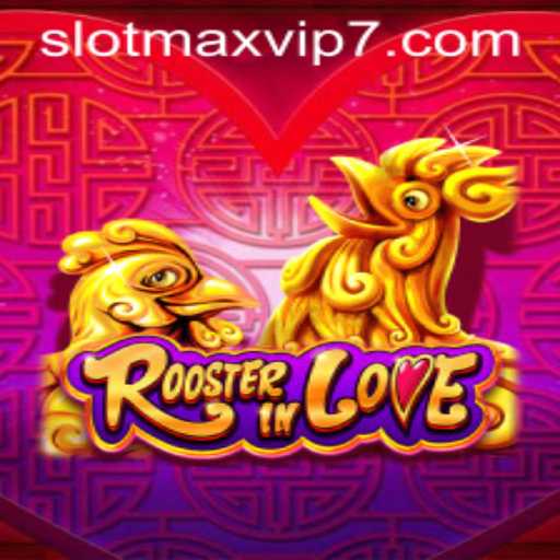 Exploring the Vibrant World of RoosterInLove Slot Game