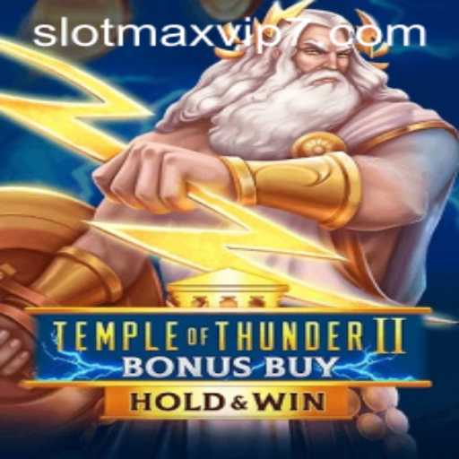 Discover TempleofThunderIIBonusBuy - A Thrilling Slot Game Experience